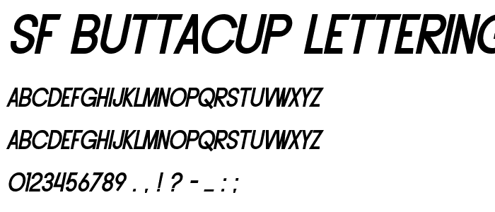 SF Buttacup Lettering Bold Oblique font